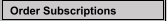 Order Subscriptions