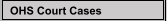 OHS Court Cases